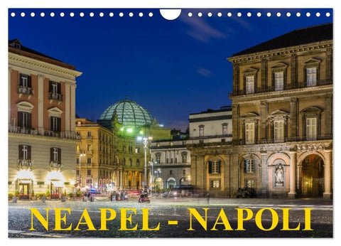 Neapel - Napoli (Wandkalender 2027 DIN A4 quer), CALVENDO Monatskalender