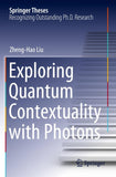 Exploring Quantum Contextuality with Photons