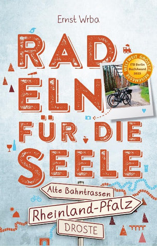 Rheinland-Pfalz - Alte Bahntrassen. Radeln für die Seele