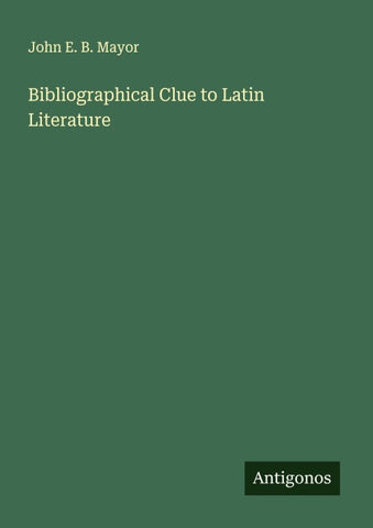 Bibliographical Clue to Latin Literature