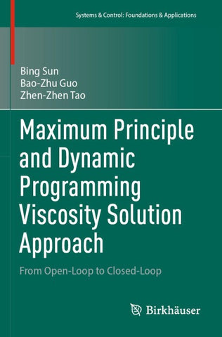 Maximum Principle and Dynamic Programming Viscosity Solution Approach