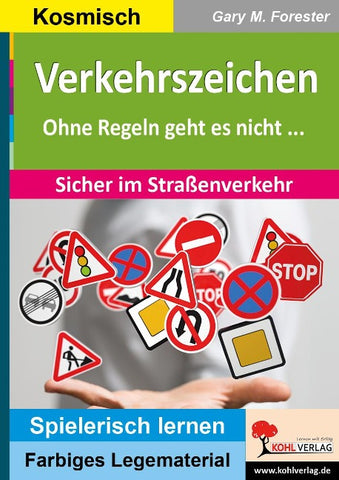 Verkehrszeichen - Sicher im Straßenverkehr