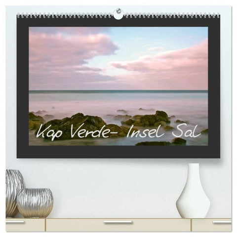 Kap Verde- Insel Sal (hochwertiger Premium Wandkalender 2026 DIN A2 quer), Kunstdruck in Hochglanz