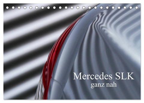 Mercedes SLK - ganz nah (Tischkalender 2026 DIN A5 quer), CALVENDO Monatskalender