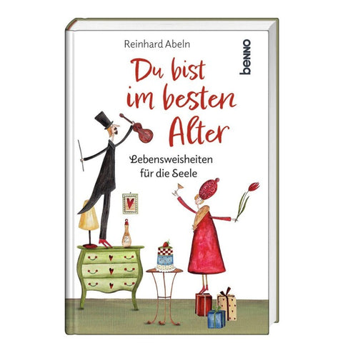 Du bist im besten Alter