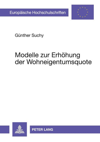 Modelle zur Erhöhung der Wohneigentumsquote