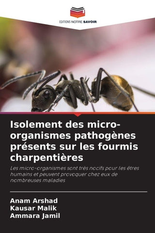 Isolement des micro-organismes pathogènes présents sur les fourmis charpentières