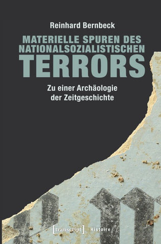 Materielle Spuren des nationalsozialistischen Terrors