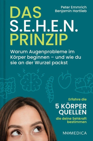 Das S.E.H.E.N. Prinzip.