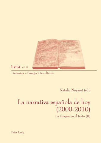La narrativa española de hoy (2000-2010)