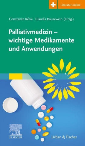 Palliativmedizin – wichtige Medikamente und Anwendungen