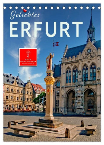 Geliebtes Erfurt (Tischkalender 2027 DIN A5 hoch), CALVENDO Monatskalender
