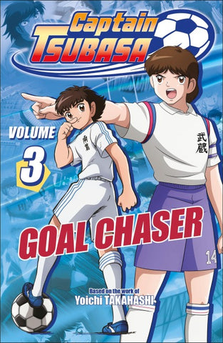 Captain Tsubasa Volume 3 Goal Chaser