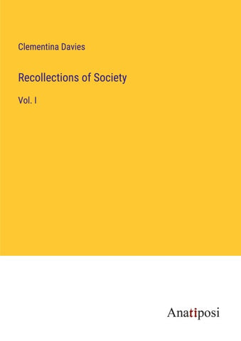 Recollections of Society