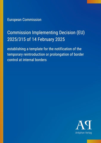 Commission Implementing Decision (EU) 2025/315 of 14 February 2025