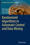 Randomized Algorithms in Automatic Control and Data Mining