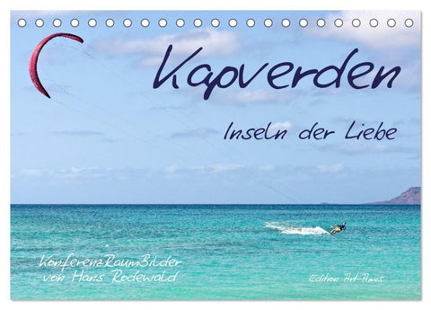 Kapverden - Inseln der Liebe (Tischkalender 2027 DIN A5 quer), CALVENDO Monatskalender