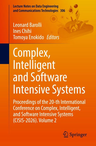 Complex, Intelligent and Software Intensive Systems