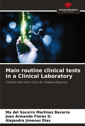 Main routine clinical tests in a Clinical Laboratory