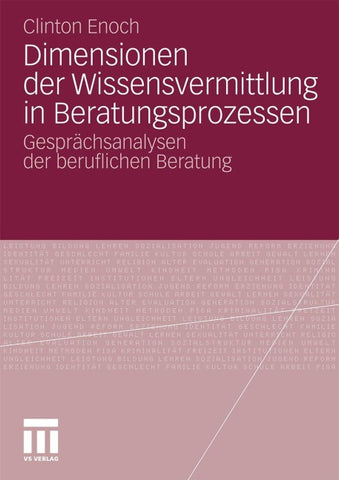 Dimensionen der Wissensvermittlung in Beratungsprozessen