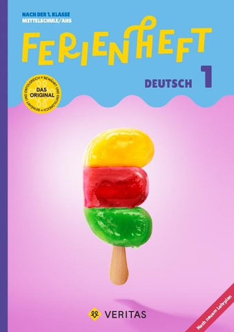 Ferienheft Deutsch 1. Klasse MS/AHS. Lehrplan 2023