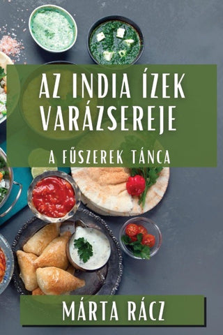 Az India Ízek Varázsereje