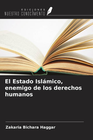 El Estado Islámico, enemigo de los derechos humanos