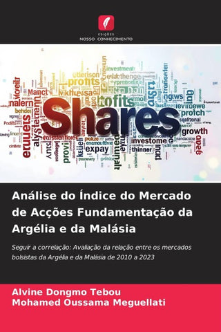 Análise do Índice do Mercado de Acções Fundamentação da Argélia e da Malásia