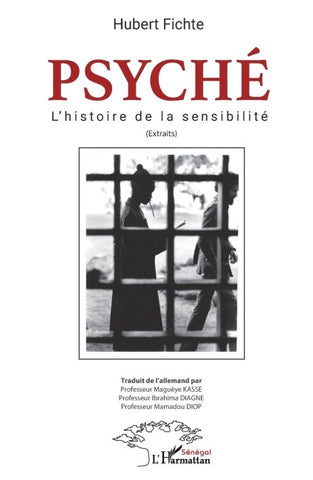 Psyché l'histoire de la sensibilité