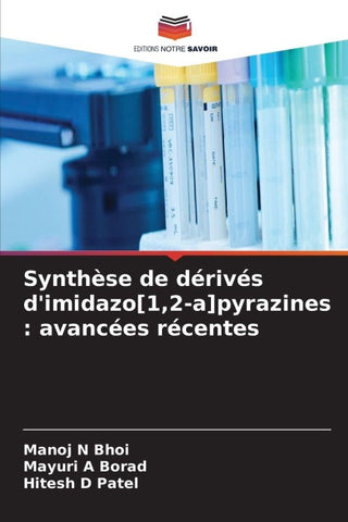 Synthèse de dérivés d'imidazo[1,2-a]pyrazines : avancées récentes