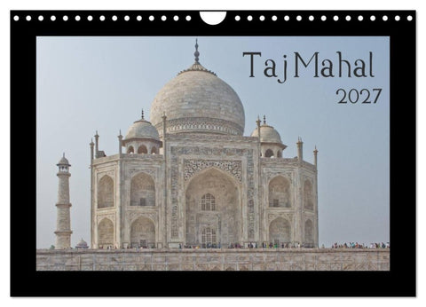 Taj Mahal (Wandkalender 2027 DIN A4 quer), CALVENDO Monatskalender