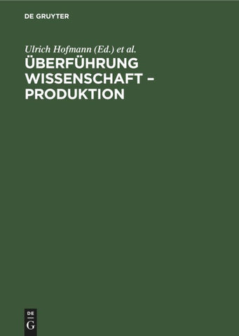 Überführung Wissenschaft – Produktion