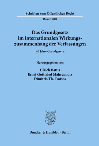 Das Grundgesetz im internationalen Wirkungszusammenhang der Verfassungen.