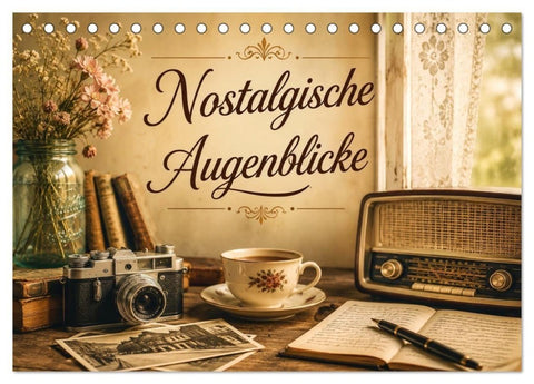 Nostalgische Augenblicke (Tischkalender 2027 DIN A5 quer), CALVENDO Monatskalender