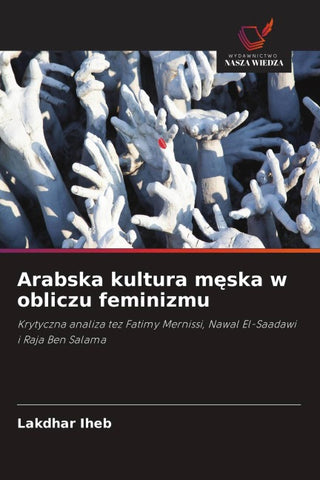 Arabska kultura m¿ska w obliczu feminizmu