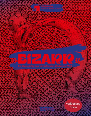 Bizarr!