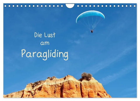 Die Lust am Paragliding (Wandkalender 2027 DIN A4 quer), CALVENDO Monatskalender