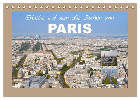 Erlebe mit mir die Dächer von Paris (Tischkalender 2027 DIN A5 quer), CALVENDO Monatskalender