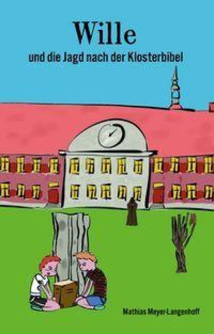 Wille und die Jagd nach der Klosterbibel