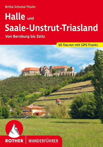 ROTHER Wanderführer Halle und Saale-Unstrut-Triasland