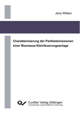 Charakterisierung der Partikelemissionen einer Biomasse-Kleinfeuerungsanlage