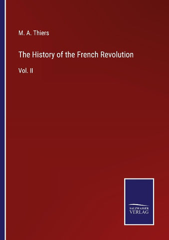 The History of the French Revolution