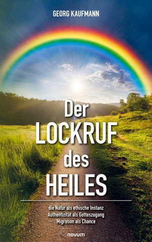Der Lockruf des Heiles
