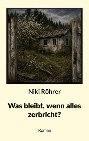 Was bleibt, wenn alles zerbricht?