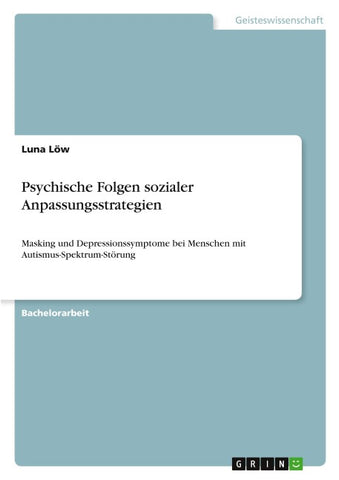 Psychische Folgen sozialer Anpassungsstrategien