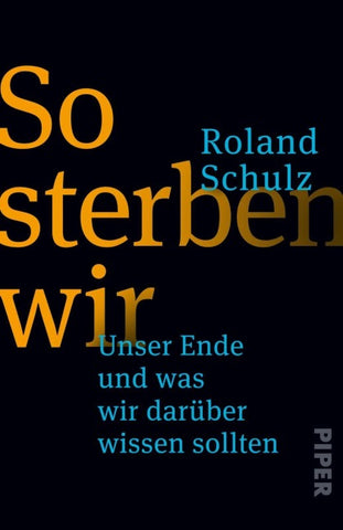 So sterben wir
