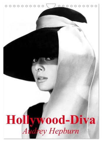 Hollywood-Diva - Audrey Hepburn (Wandkalender 2026 DIN A4 hoch), CALVENDO Monatskalender