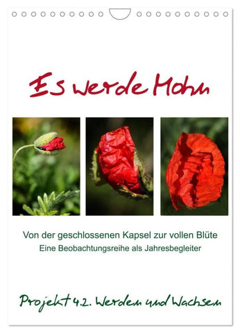 Es werde Mohn (Wandkalender 2027 DIN A4 hoch), CALVENDO Monatskalender