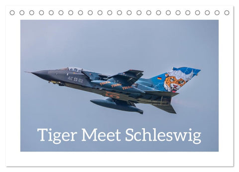 Tiger Meet Schleswig (Tischkalender 2026 DIN A5 quer), CALVENDO Monatskalender