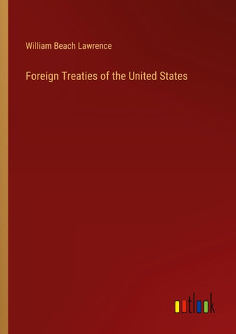 Foreign Treaties of the United States